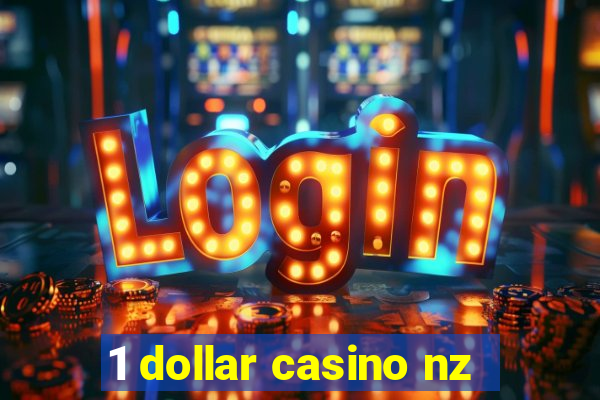 1 dollar casino nz