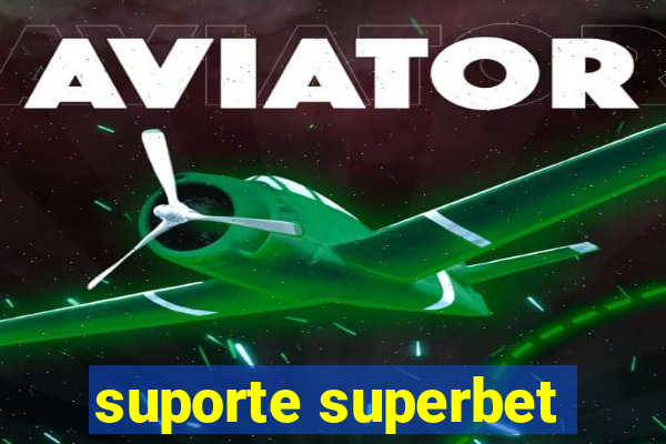 suporte superbet