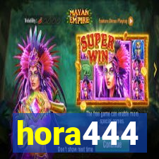 hora444