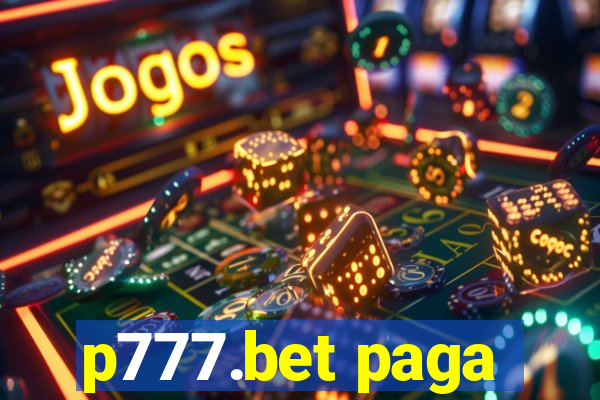 p777.bet paga