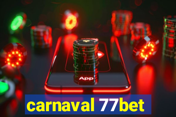 carnaval 77bet