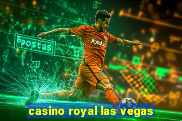 casino royal las vegas