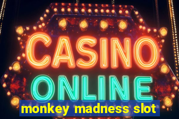 monkey madness slot