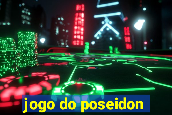 jogo do poseidon