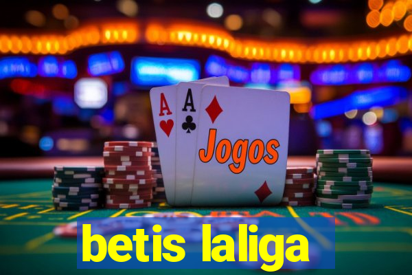 betis laliga