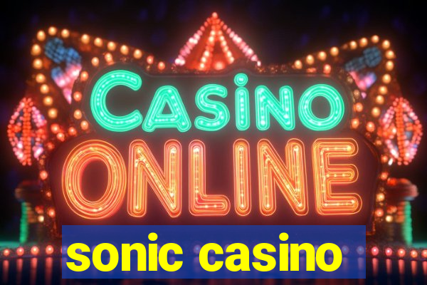 sonic casino