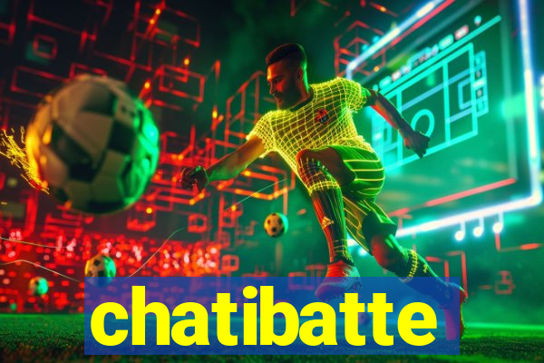 chatibatte