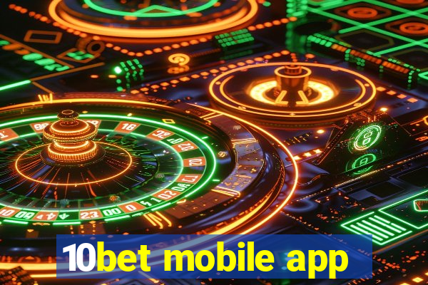 10bet mobile app