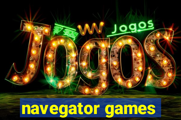 navegator games