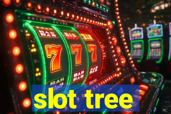 slot tree