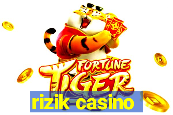 rizik casino