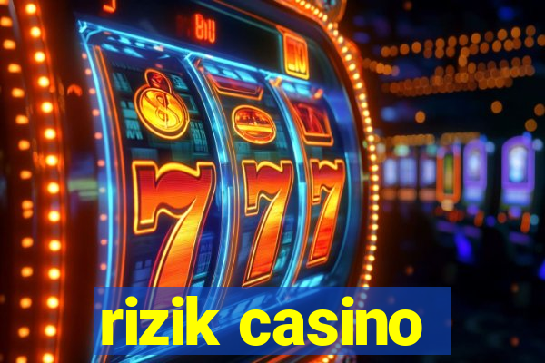 rizik casino