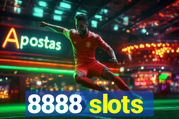 8888 slots