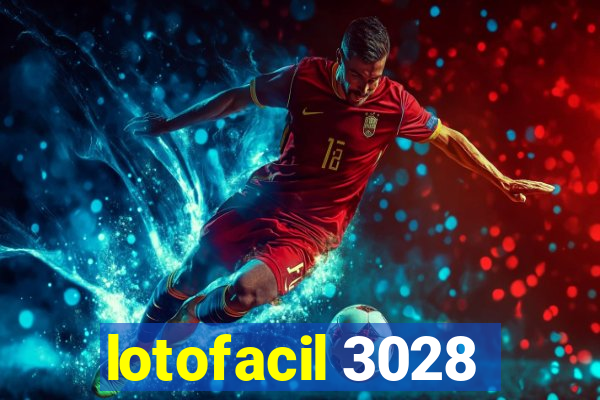 lotofacil 3028