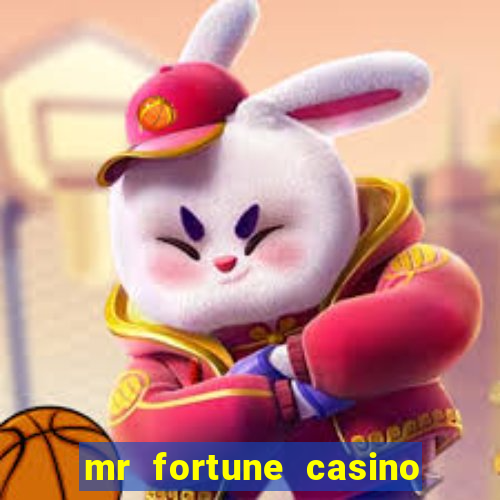 mr fortune casino paga mesmo