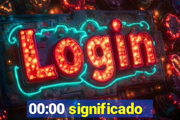 00:00 significado