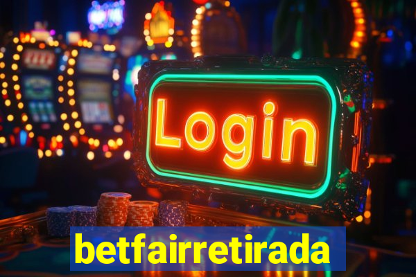 betfairretirada