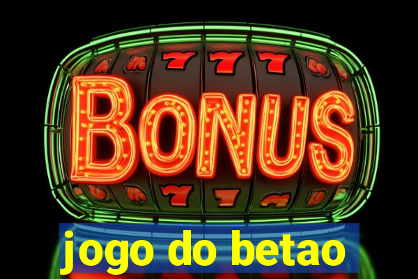 jogo do betao