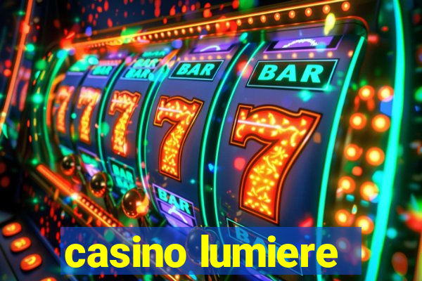 casino lumiere