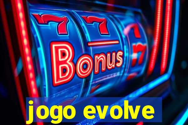 jogo evolve