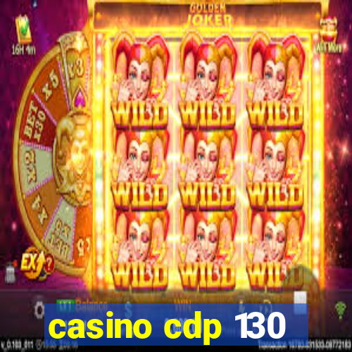 casino cdp 130