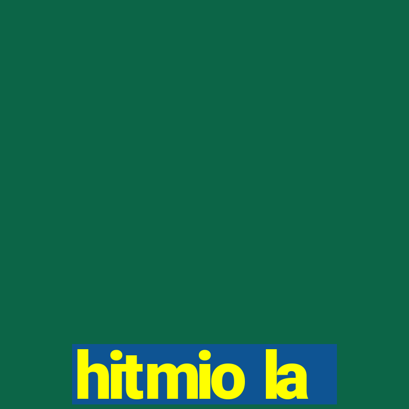 hitmio la