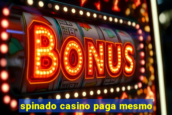 spinado casino paga mesmo