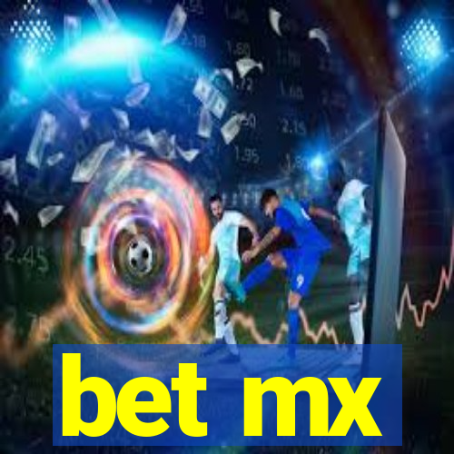 bet mx