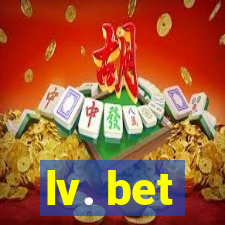 lv. bet