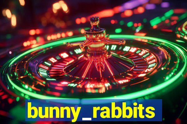 bunny_rabbits