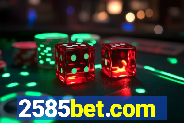 2585bet.com