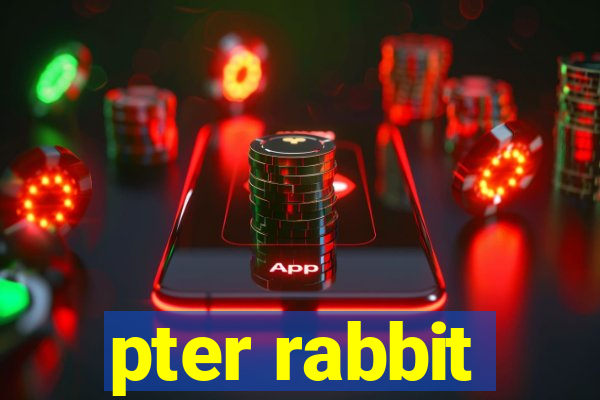 pter rabbit