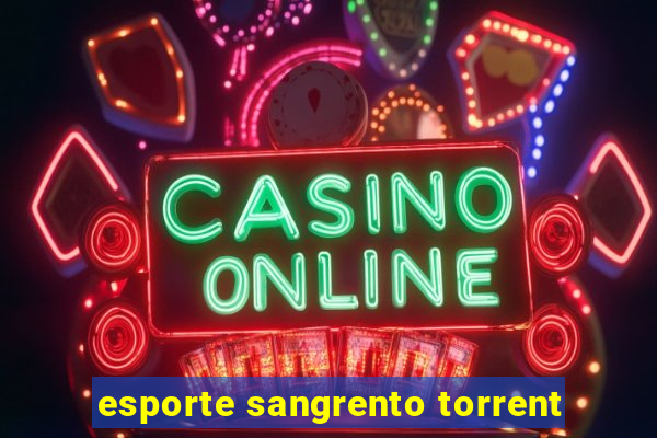 esporte sangrento torrent