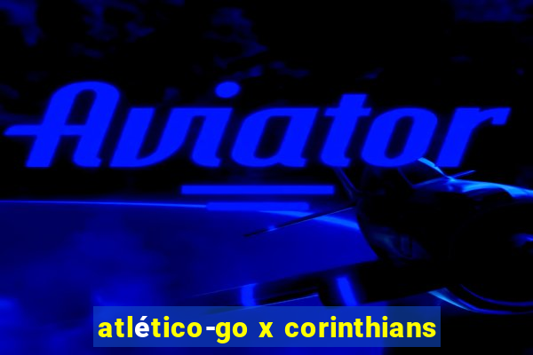 atlético-go x corinthians