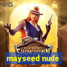 mayseed nude