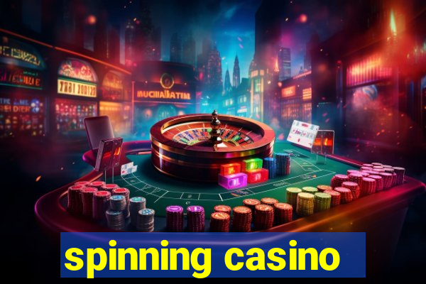 spinning casino