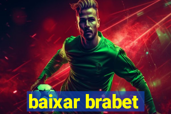 baixar brabet