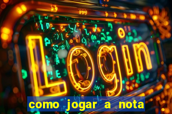 como jogar a nota do enem para o sisu