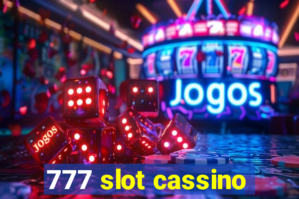 777 slot cassino