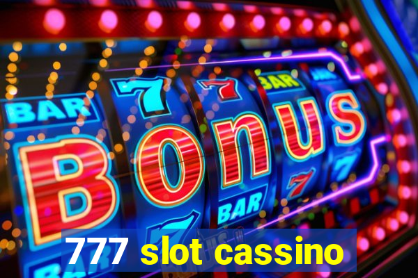 777 slot cassino