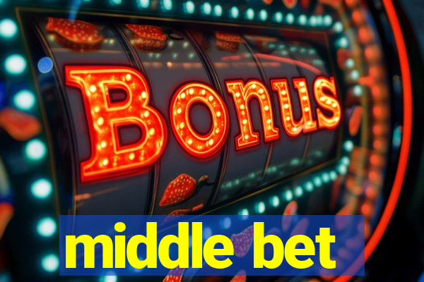 middle bet