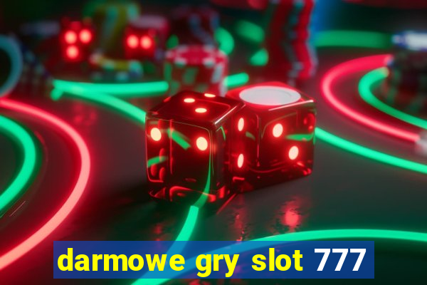 darmowe gry slot 777