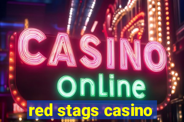 red stags casino