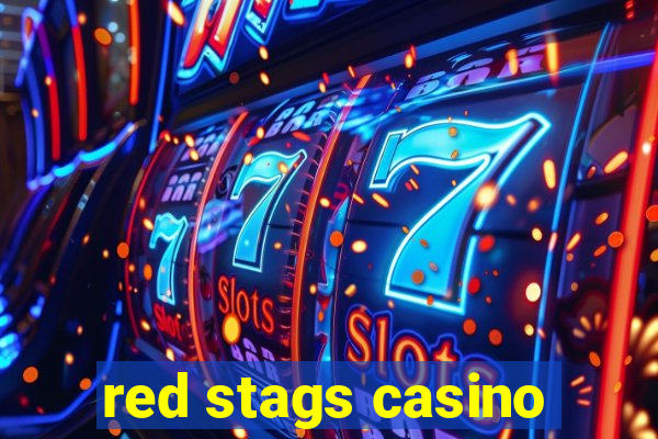 red stags casino