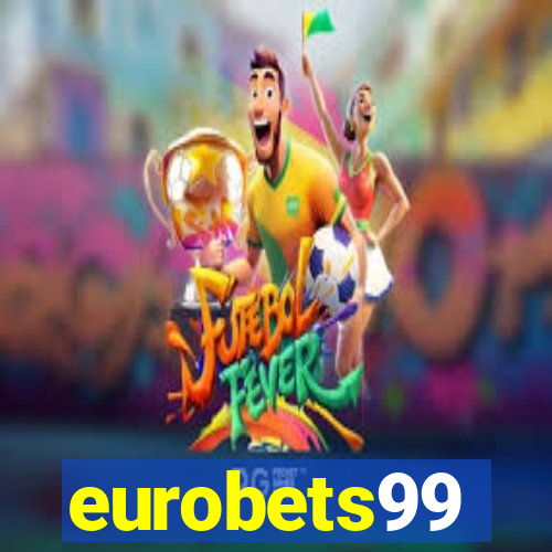 eurobets99