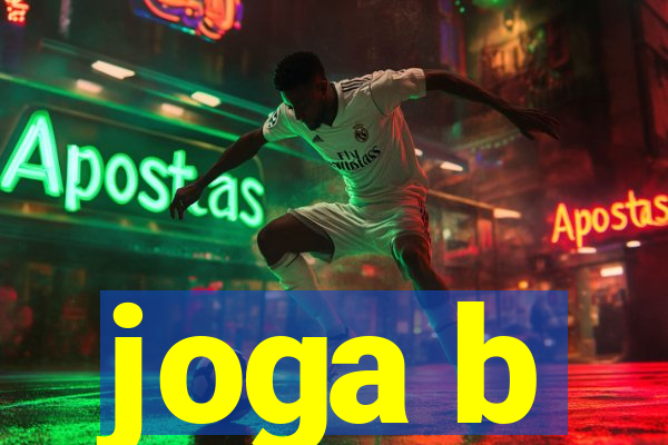 joga b