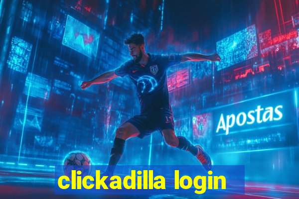 clickadilla login