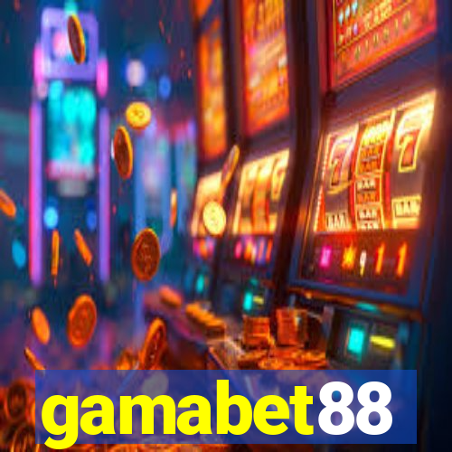 gamabet88