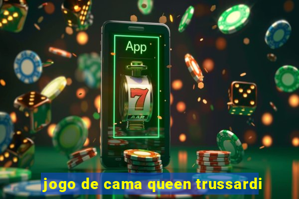 jogo de cama queen trussardi