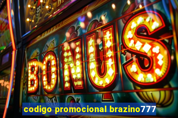 codigo promocional brazino777